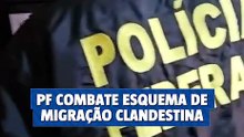 PF mira esquema de migração ilegal para os EUA