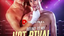 Bound to My Hot Rival | Every Competition Brought Them Closer