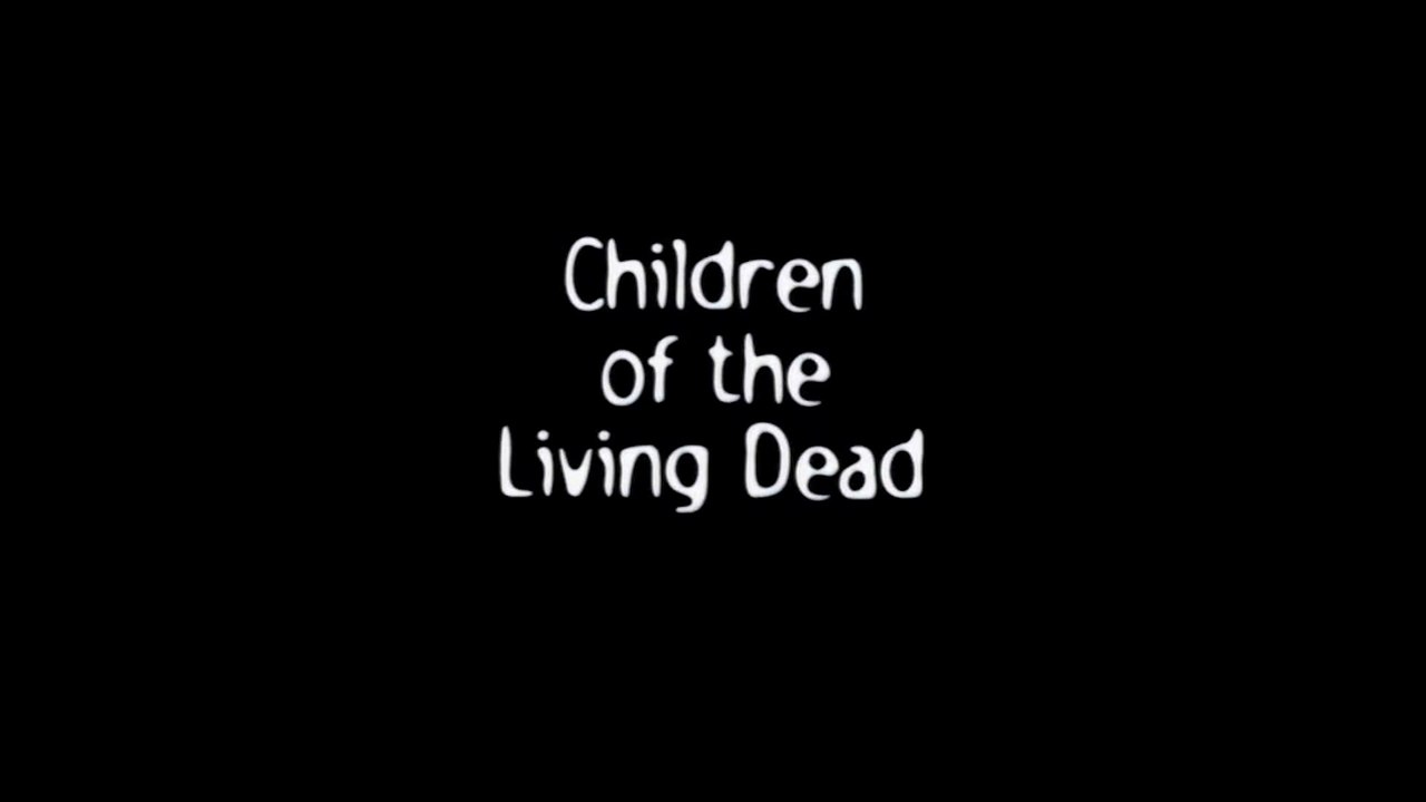 Children of the Living Dead Film deutsch