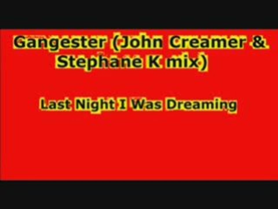 John Creamer & Stephane k - Last Night I Was Dreaming