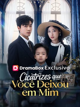 Cicatrizes que Você Deixou em Mim (Dublado) Série Completa