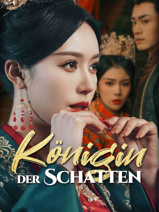 Königin der Schatten | Komplette Serie | Short Drama Deutsch