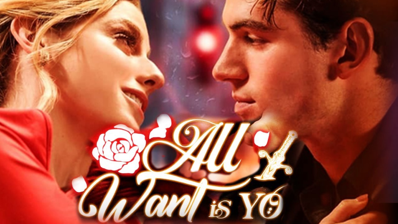 All I Want Is You - Full HD