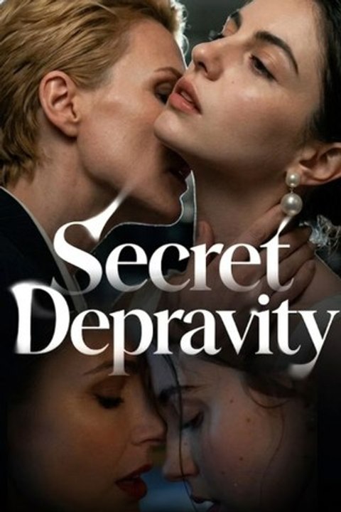 Secret Depravity - FULL HD