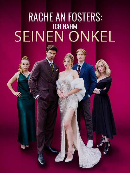 Rache an den Fosters: Ich nahm seinen Onkel Das Minidrama | Delust Language