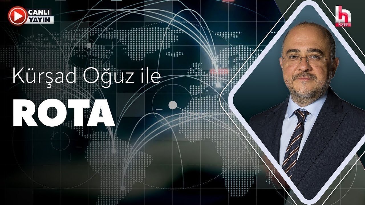 Kürşad Oğuz ile Rota (24 Haziran 2026)