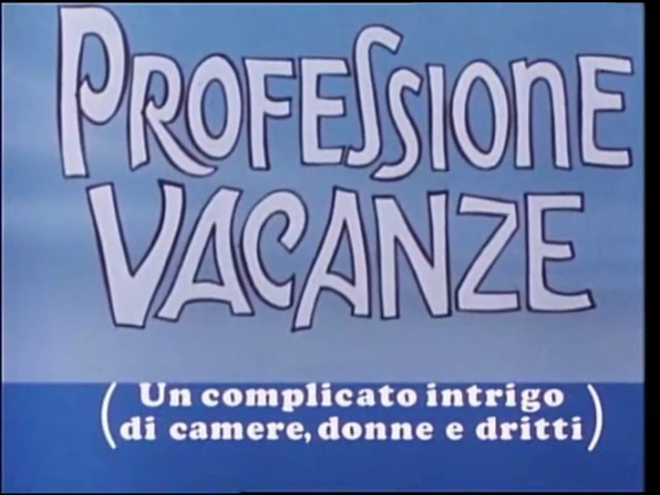 Professione Vacanze Ep. 3 - Un complicato intrigo di camere, donne e dritti
