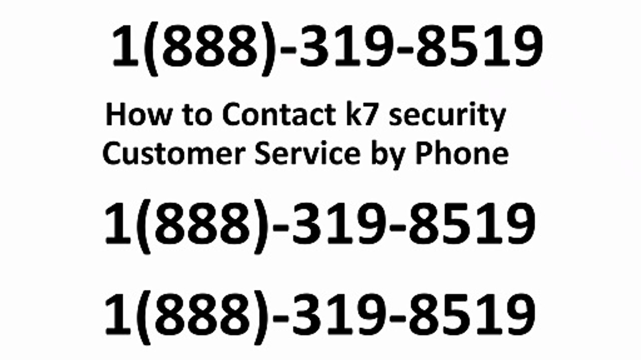 How to Contact k7 security Customer Service by Phone