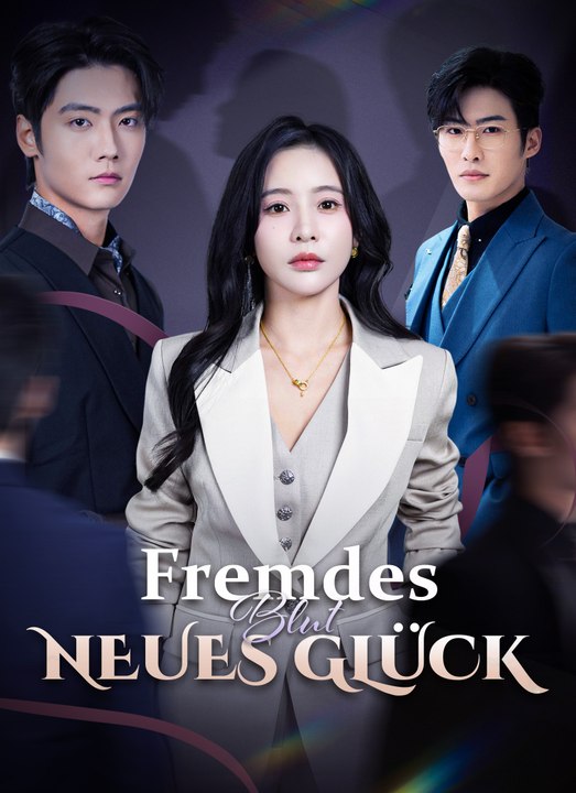 Fremdes Blut, neues Glück | Full 70 Eps SD Drama 2026
