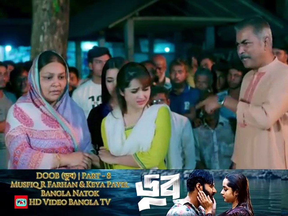 DOOB (ডুব) | Part 8 | Musfiq R Farhan | Keya Payel | New Bangla Natok | HD Video Bangla TV