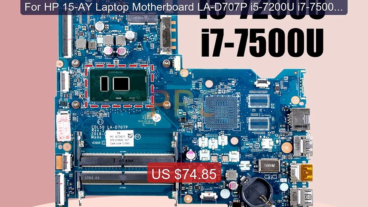 For HP 15-AY Laptop Motherboard LA-D707P i5-7200U i7-7500U 903... -- Hot Deal 2026 | Limited Offer!