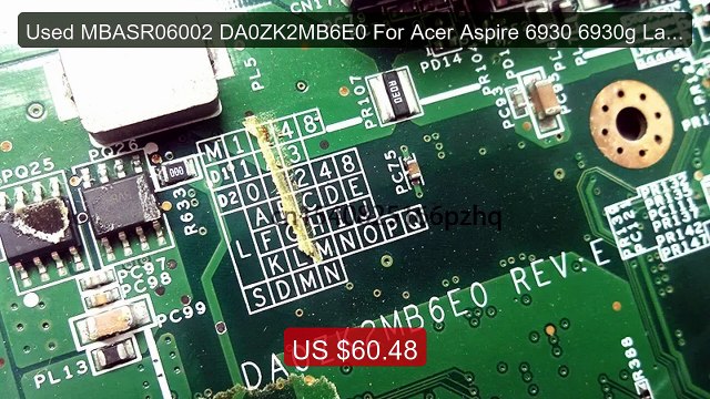 Used MBASR06002 DA0ZK2MB6E0 For Acer Aspire 6930 6930g Laptop Mothe... Top Rated 2026 | Buy Now!