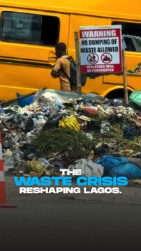 The waste crisis reshaping Lagos
