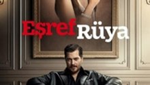 Eşref Rüya (El Mejor Sueno) - Episode 38