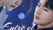 Entre el amor y el ayer en Español Drama Chino