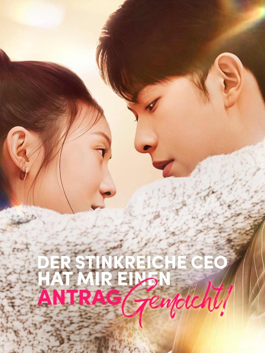 Der stinkreiche CEO hat mir einen Antrag gemacht Das Minidrama | Delust Language