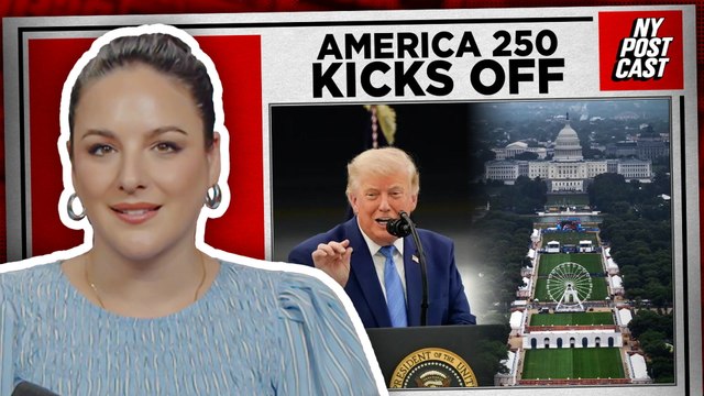 Trump kicks off America 250, DSA surge shakes shakes democratic party | NY POSTcast