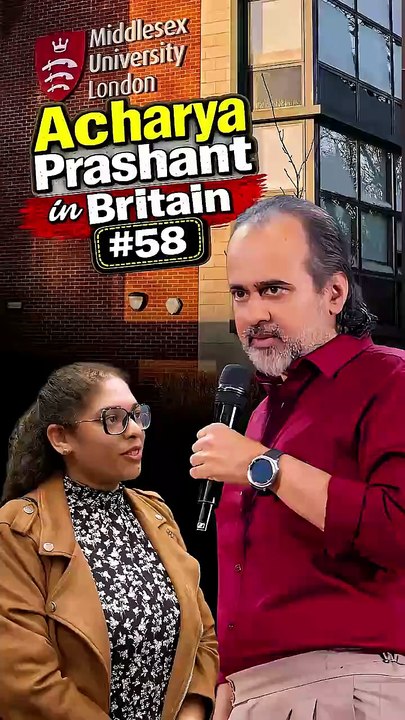 आचार्य प्रशांत ब्रिटेन में #58