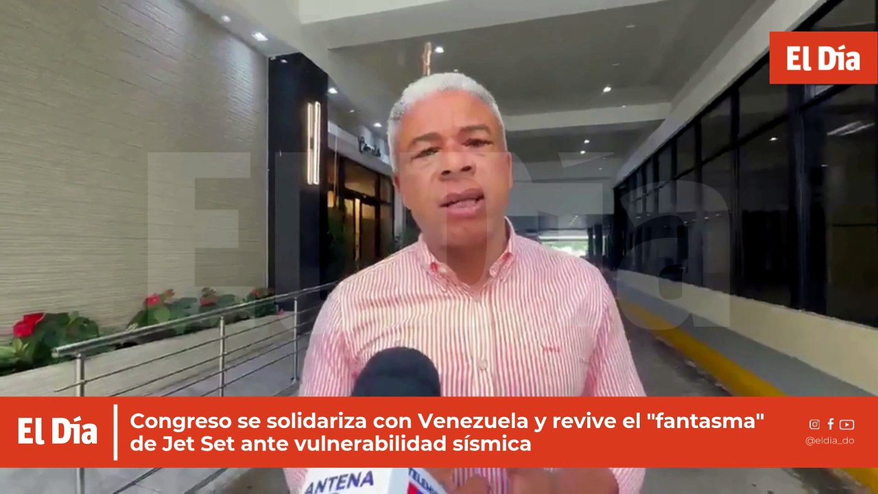 Congreso se solidariza con Venezuela y revive el "fantasma" de Jet Set ante vulnerabilidad sísmica
