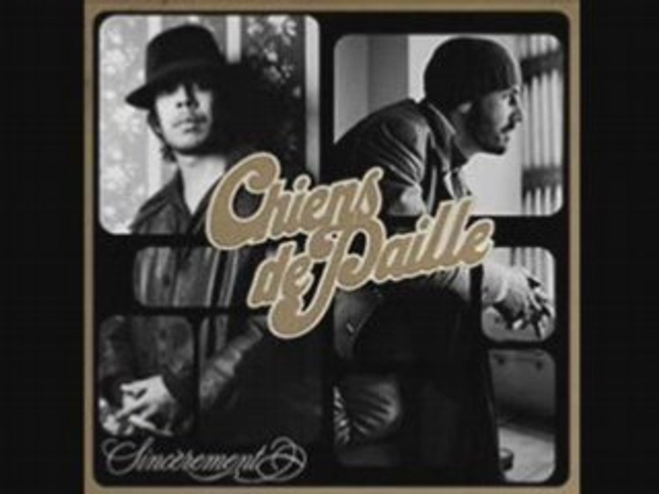 chiens de paille -  maudits soient les yeux fermes