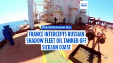 Macron says France intercepted a Russian shadow fleet oil tanker off coast of Sicily