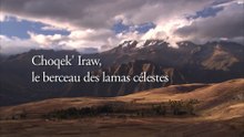 Pérou, Choqeck' Iraw, le berceau des lamas céleste
