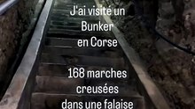J'ai visité un Bunker en Corse, 168 marches creusées dans une falaise mais il y'a une super vue.mp4