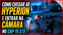 007 First Light, Como chegar ao Hyperion e entrar na Câmara no Cap 15 2/3 | Super-dica