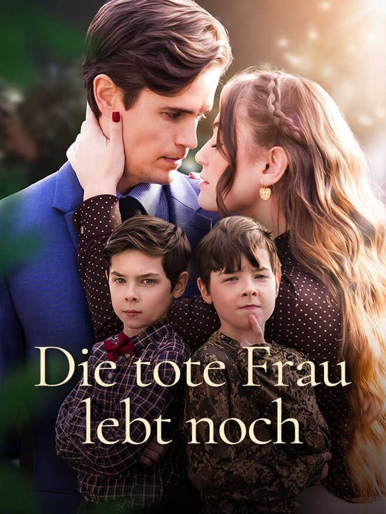 Die tote Frau lebt noch | Komplette Serie | Short Drama Deutsch