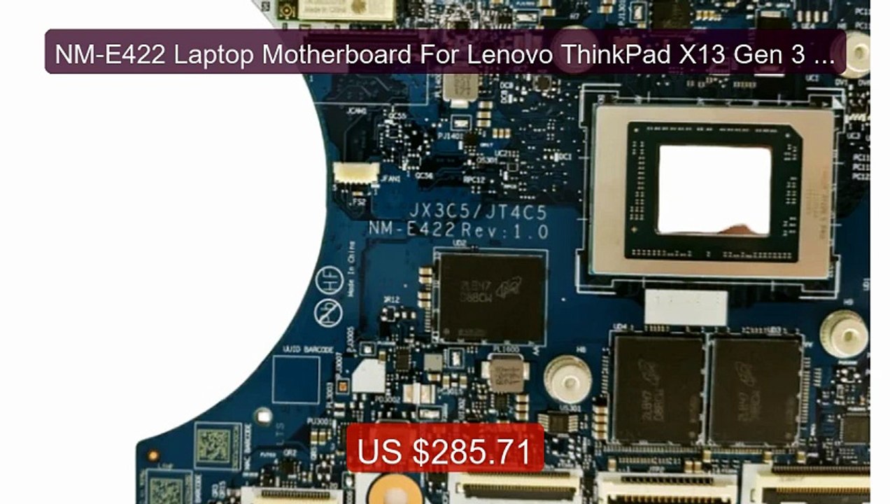 NM-E422 Laptop Motherboard For Lenovo ThinkPad X13 Gen 3 & T14s Gen... -- Top Rated 2026 | Buy Now!