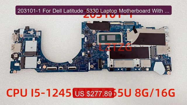 203101-1 For Dell Latitude 5330 Laptop Motherboard With I5-12... Best Buy 2026 | Great Quality!