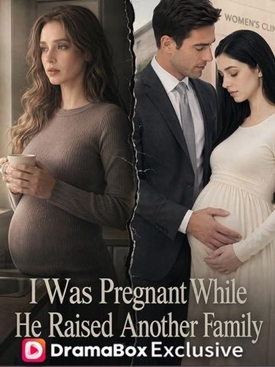I Was Pregnant While He Raised Another Family - Full EP (Full Drama) | Full Short Drama | English Sub 2026