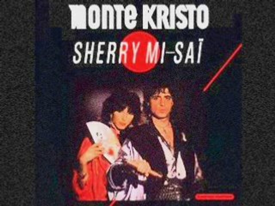 Monté Kristo "Sherry mi-sai" 1986 version longue