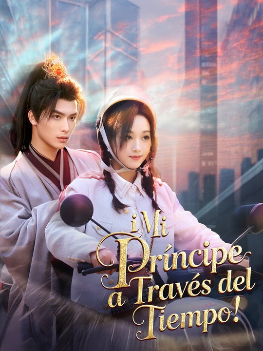 ¡Mi Príncipe a Través del Tiempo! En Español
