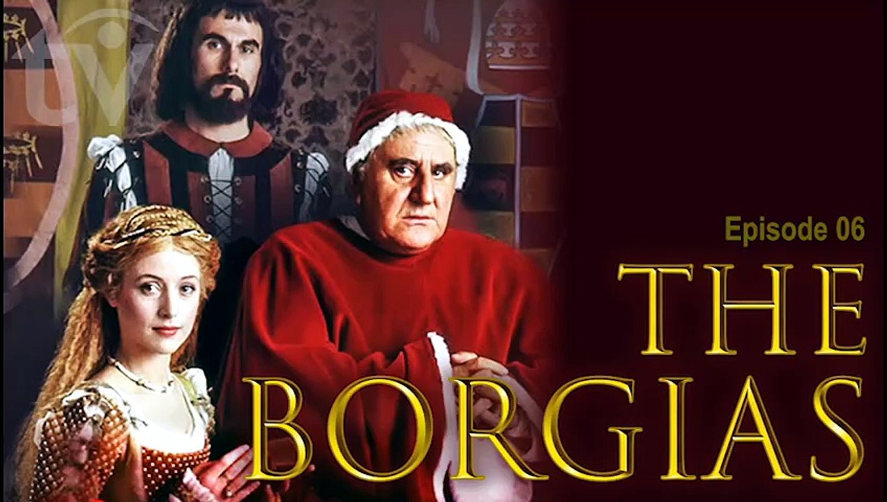 he Borgias (1981) Epic History of Italian Renaissance TV Miniseries Drama E06 [Full Movie]