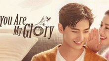 You Are My Glory - Episode 23