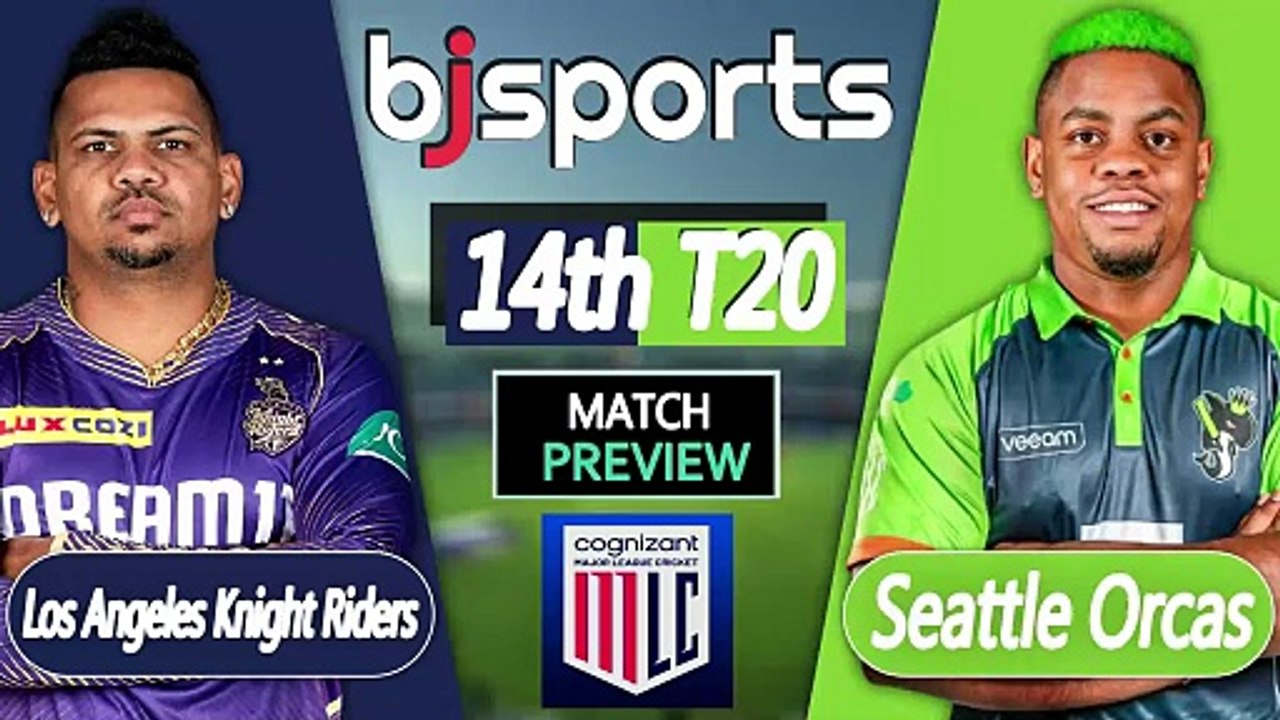 Major League Cricket 2026 | Los Angeles Knight Riders vs Seattle Orcas 14th T20 Match Preview