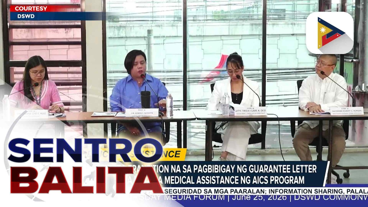DSWD, nasa transition na sa pagbibigay ng Guarantee Letter sa halip na pera sa medical assistance ng mga benepisyaryo ng AICS Program