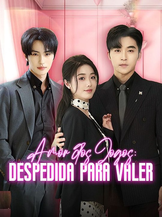 Amor dos Jogos: Despedida para Valer Série Completa