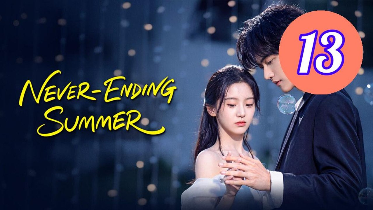 NeverEnding Summer 2026 Episode 13 Engsub