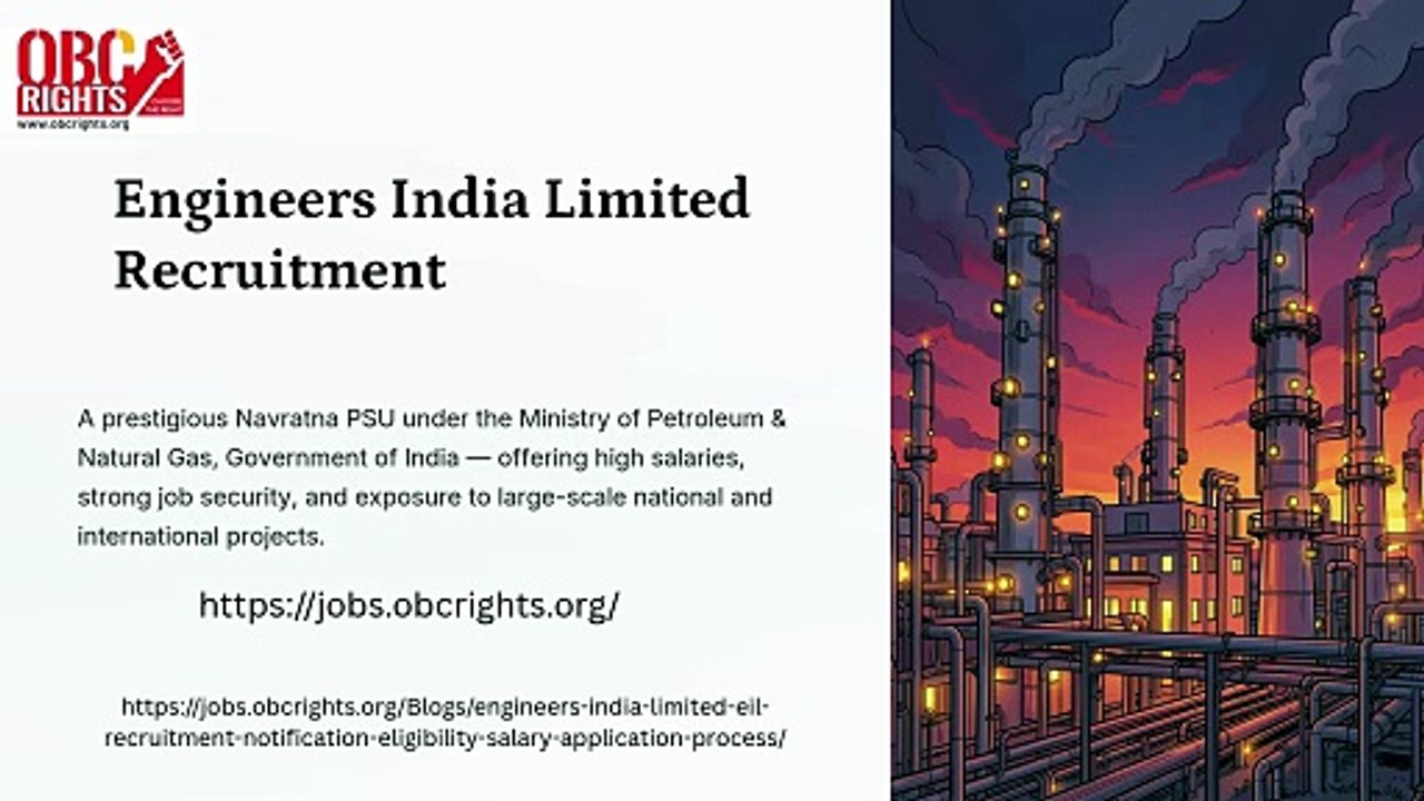 Engineers India Limited (EIL) Recruitment – Notification, Eligibility, Salary & Application Process