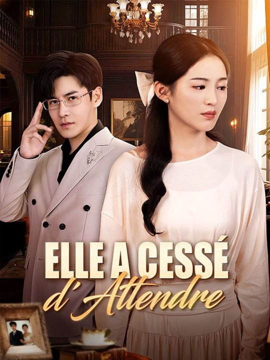 Elle a Cessé d'Attendre