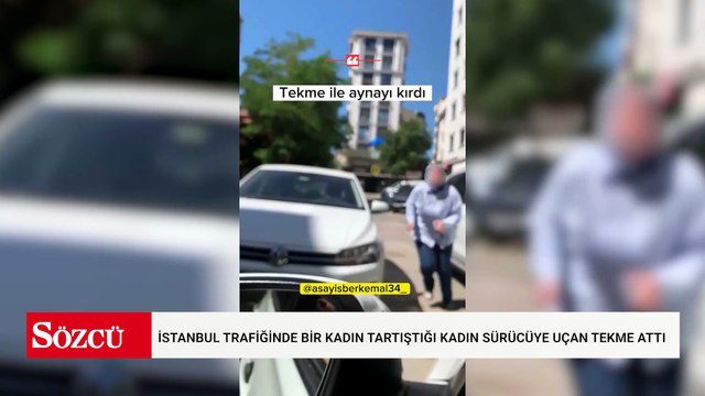 İstanbul trafiğinde bir kadın tartıştığı kadın sürücüye uçan tekme attı