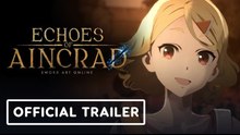 Echoes of Aincrad | Official Story Trailer 2
