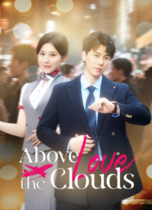 Love Above the Clouds | Full 70 Eps SD Drama 2026