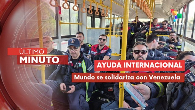 Venezuela agradece ayuda de rescatistas internacionales