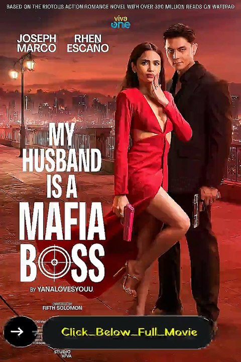 My Husband Is a Mafia Boss -WaTch HD*Full