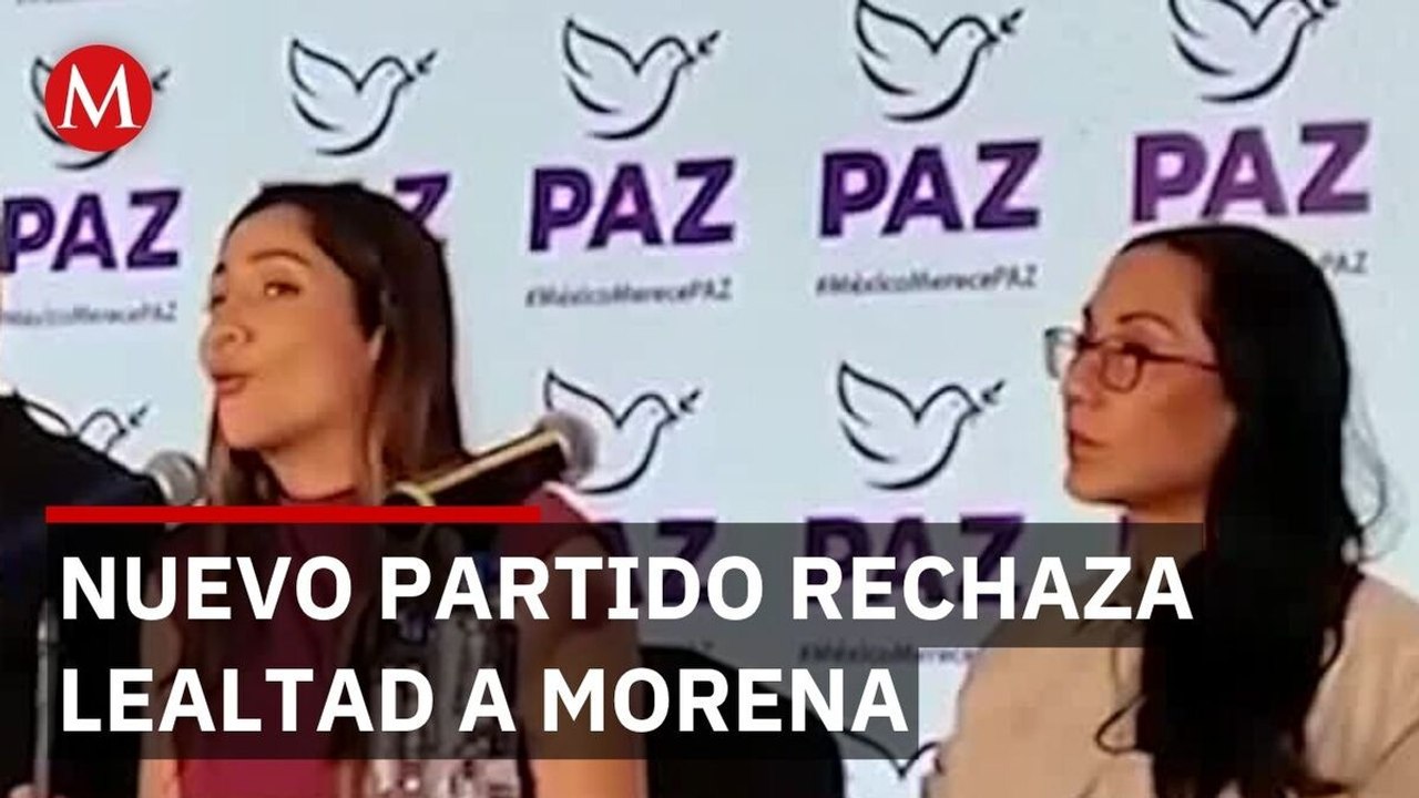 Dirigentes de Paz rechazan ser satélite de Morena y aseguran proyecto político propio