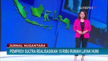 [FULL] Pemprov Sultra Percepat Program BSPS, Dapat 10 Ribu Unit Rumah dari Pemerintah Pusat