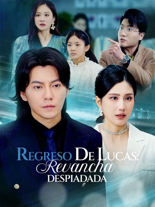 Regreso de Lucas: revancha despiadada En español